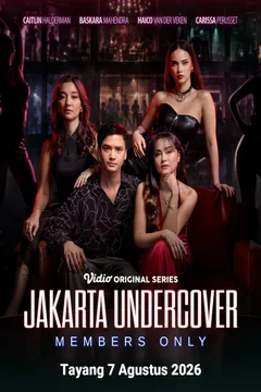 Сериал Jakarta Undercover: Members Only 1 сезон (1-8 серия)